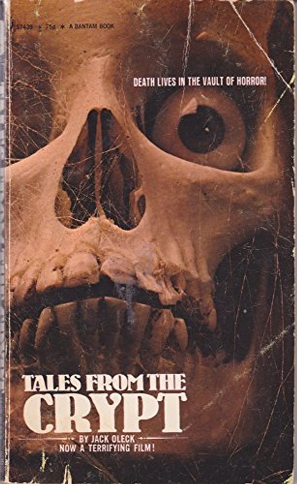 Cover Art for 9780552674393, Tales From the Crypt by Jack Oleck