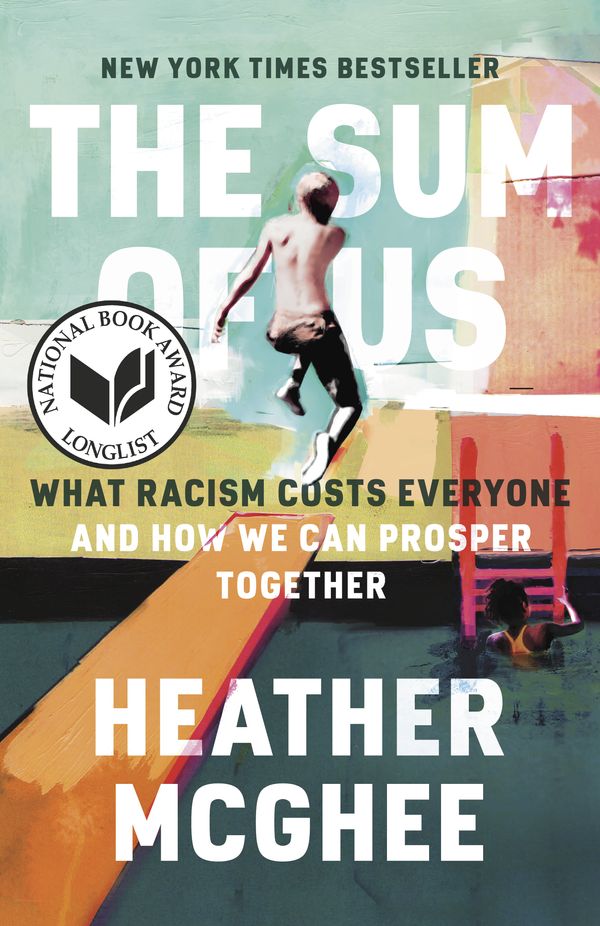 Cover Art for 9780525509585, The Sum of Us by Heather McGhee
