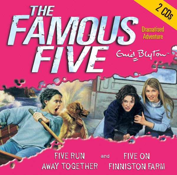 Cover Art for 9781844562770, Famous Five: Five Run Away Together & Five on Finniston Farm by Enid Blyton