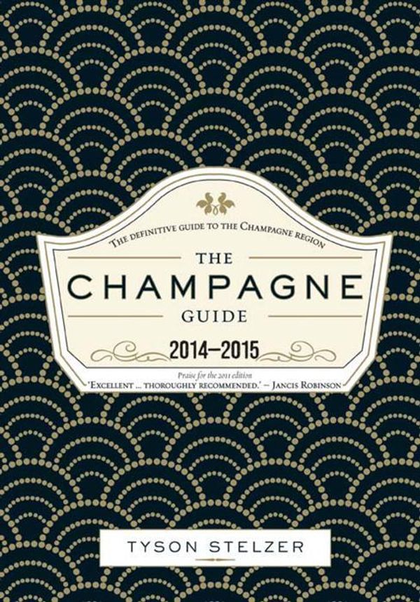 Cover Art for 9781742705415, The Champagne Guide 2014-2015 by Tyson Stelzer