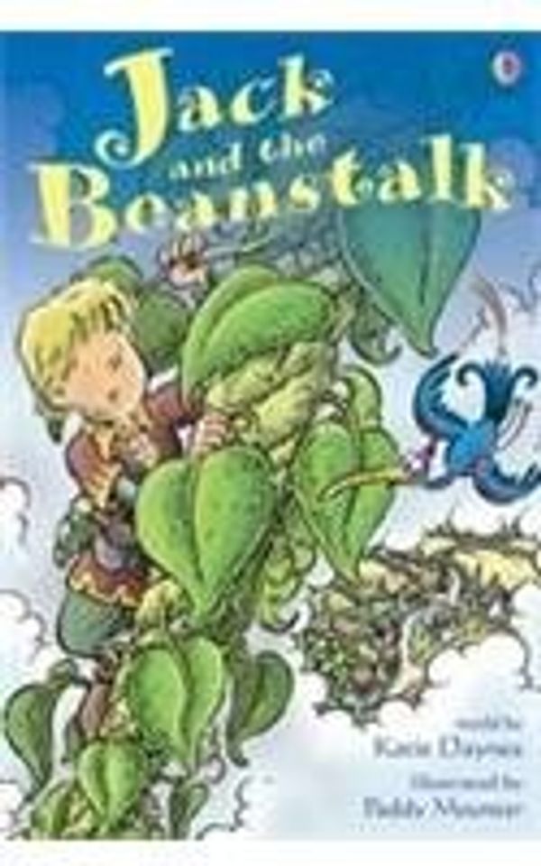 Cover Art for 9780746080016, JACK & THE BEANSTALK by Katie Daynes