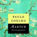 Cover Art for 9789029524223, Maktub: het staat geschreven by Paulo Coelho