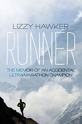 Cover Art for 9781781311479, Runner: A short story about a long run by Lizzy Hawker