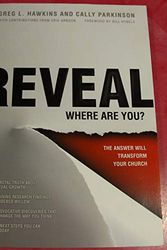 Cover Art for 9780744192346, Reveal: Where Are You? (REVEAL) by Greg L. Hawkins And Cally Parkinson