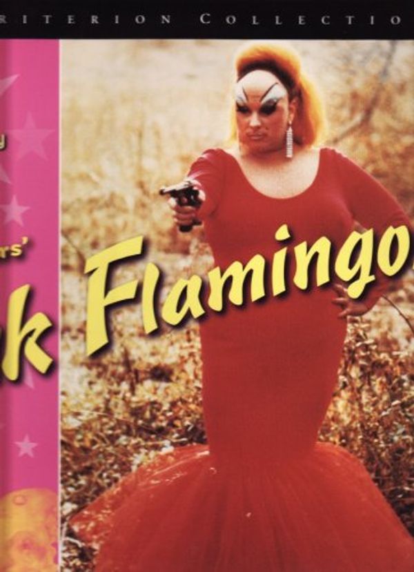 Cover Art for 0715515008723, John Water's Pink Flamingos 25th Anniversary Edition /Criterion Collection LaserDisc by Unknown