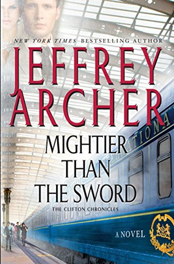 Cover Art for 9781410475091, Mightier Than the Sword (Clifton Chronicles) by Jeffrey Archer