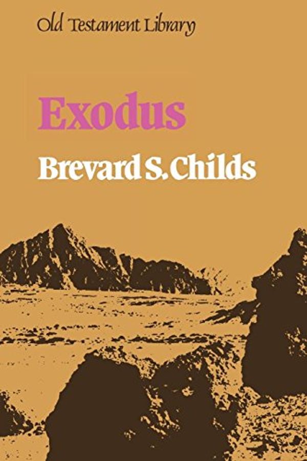 Cover Art for 9780334004332, Exodus by Brevard S. Childs