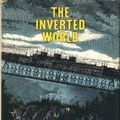 Cover Art for 9780060134211, The Inverted World: A Novel. by Christopher Priest