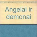 Cover Art for 9789955527817, Angelai ir demonai by Dan Brown