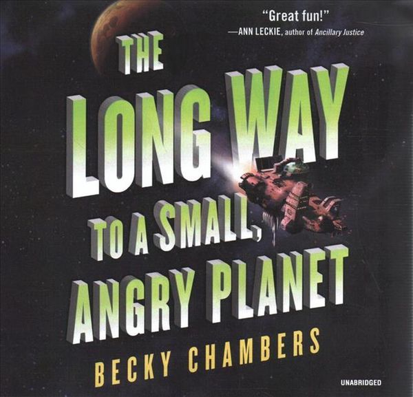 Cover Art for 9781094002125, The Long Way to a Small, Angry Planet by Becky Chambers