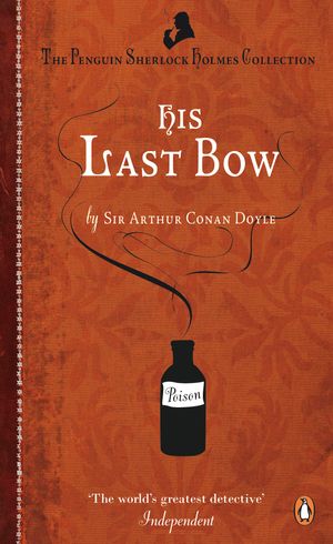 Cover Art for 9780241952924, His Last Bow by Arthur Conan Doyle