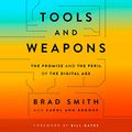 Cover Art for B07RLS88MQ, Tools and Weapons: The Promise and the Peril of the Digital Age by Brad Smith, Carol Ann Browne, Bill Gates-Foreword