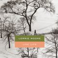 Cover Art for 9780375719165, Like Life by Lorrie Moore