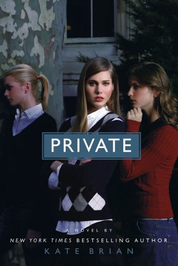 Cover Art for 9781417752973, Private by Kate Brian