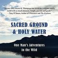 Cover Art for 9781603811187, Sacred Ground & Holy Water by Lyn Fuchs
