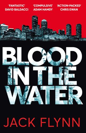 Cover Art for 9781447298281, Blood in the Water by Jack Flynn