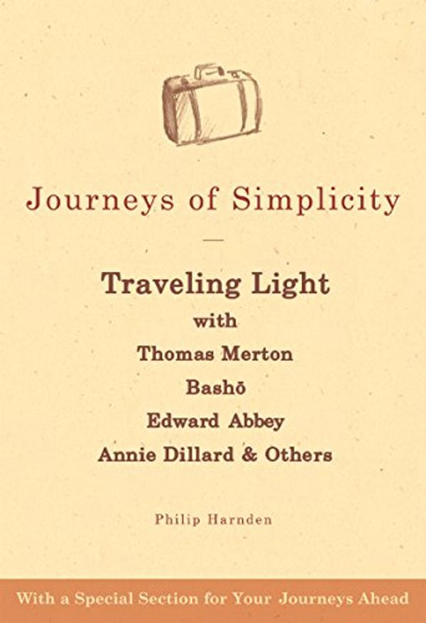 Cover Art for 9781594731815, Journeys of Simplicity by Philip Harnden