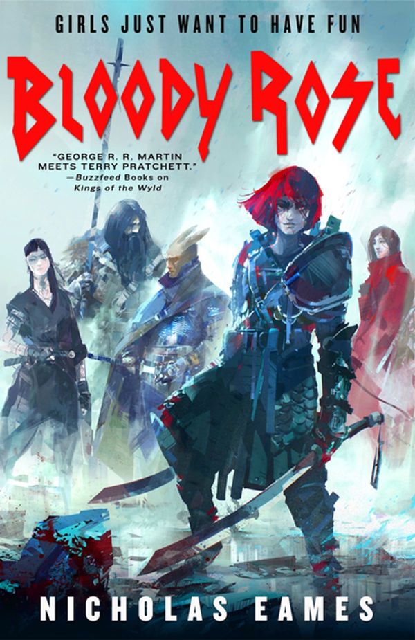 Cover Art for 9780356509051, Bloody Rose: The Band, Book Two by Nicholas Eames