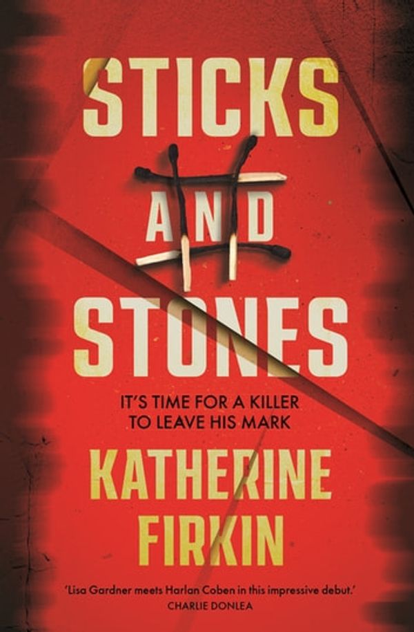 Cover Art for 9781760893033, Sticks and Stones by Katherine Firkin