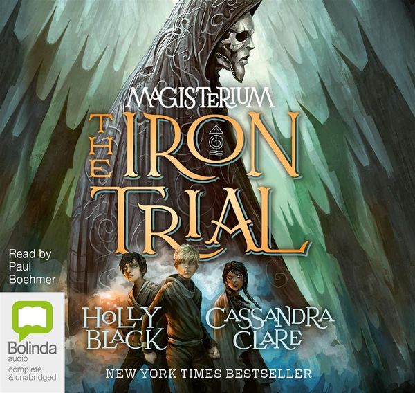 Cover Art for 9781486245802, The Iron Trial by Cassandra Clare, Holly Black