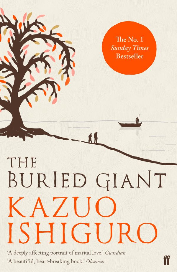 Cover Art for 9780571315079, The Buried Giant by Kazuo Ishiguro