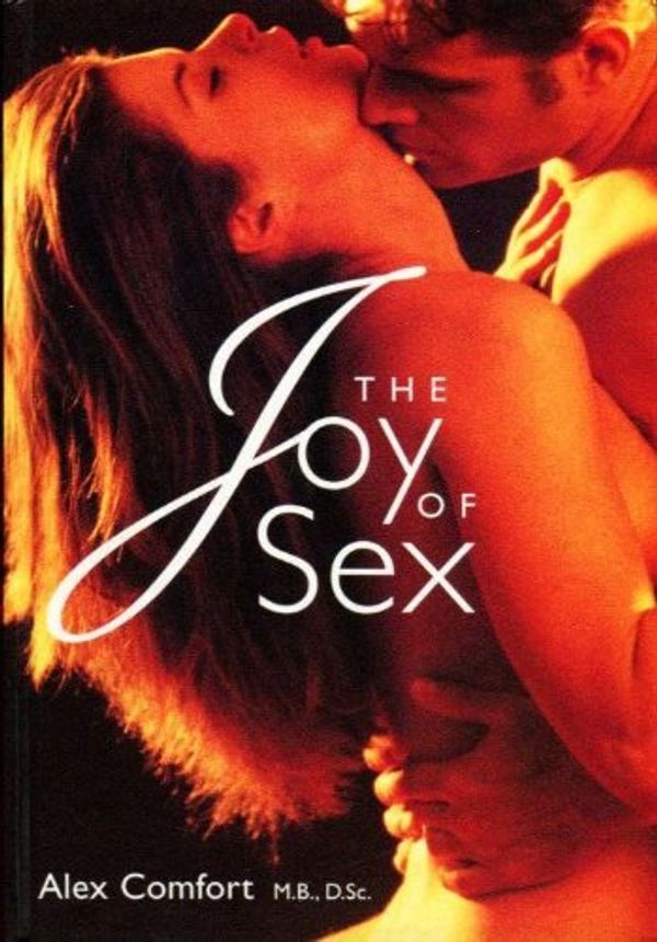 Cover Art for 9781840002447, THE JOY OF SEX. by Alex. Comfort