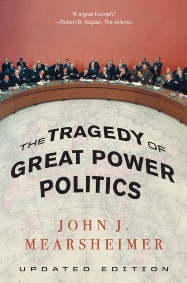 Cover Art for 9780393349276, The Tragedy of Great Power Politics by John J. Mearsheimer