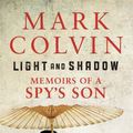 Cover Art for 9780522870893, Light and Shadow by Mark Colvin