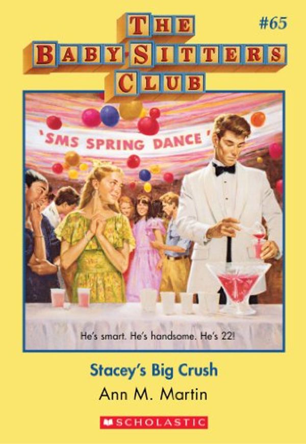 Cover Art for B00IK482OE, The Baby-Sitters Club #65: Stacey's Big Crush by Ann M. Martin