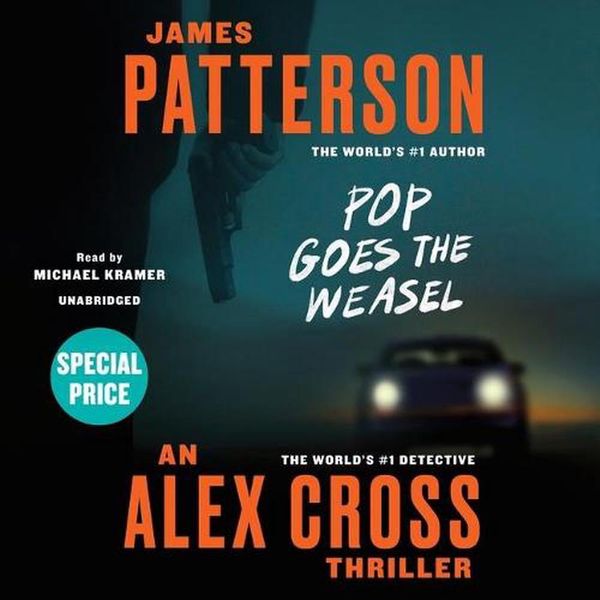 Cover Art for 9781549115608, Pop Goes the Weasel: Library Edition (Alex Cross) by James Patterson