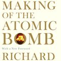 Cover Art for 9781471111235, The Making of the Atomic Bomb by Richard Rhodes