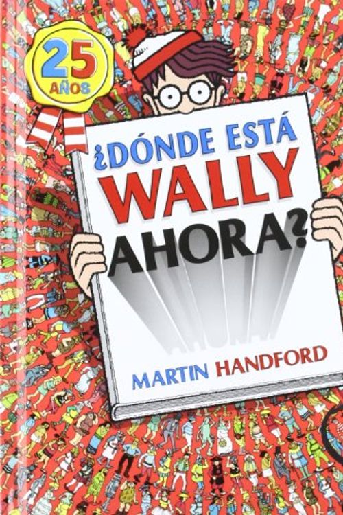 Cover Art for 9788466649919, Donde esta Wally ahora? (Spanish Edition) by Martin Handford