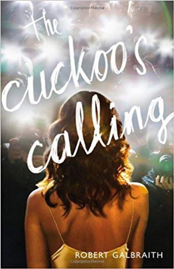 Cover Art for B01M98JD7E, The Cuckoo's Calling by Robert (aka Rowling) Galbraith, JK