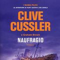 Cover Art for 9788850255382, Naufragio by Clive Cussler, Graham Brown