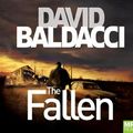 Cover Art for 9781509890507, The Fallen MP3 Audiobook by David Baldacci