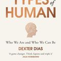 Cover Art for 9781473519374, The Ten Types of Human by Dexter Dias