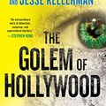 Cover Art for 9781594138843, The Golem of Hollywood by Jonathan Kellerman