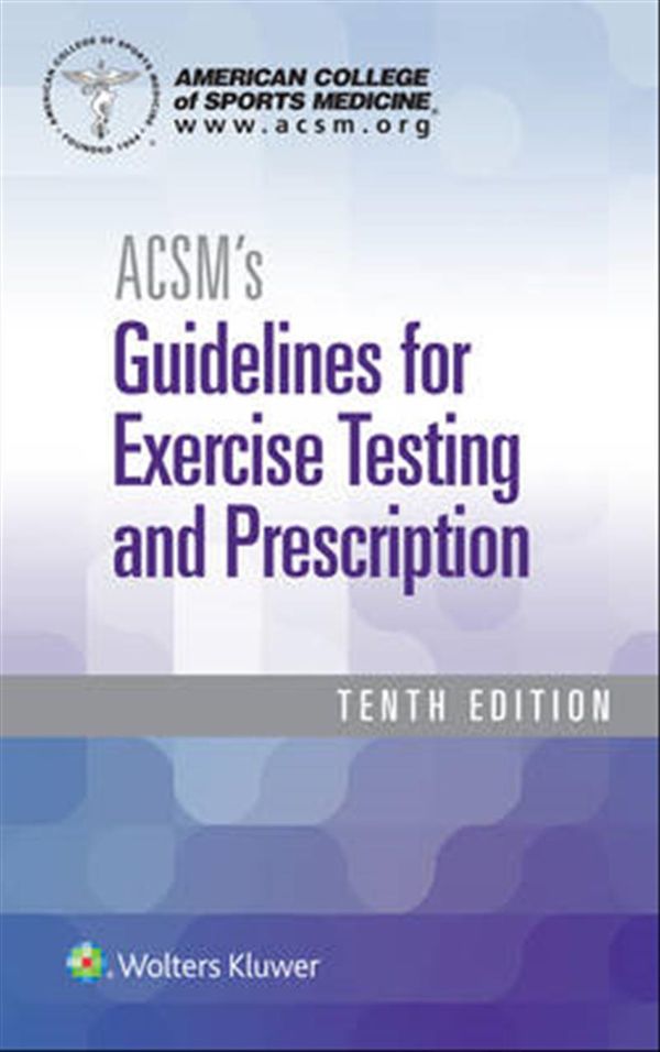 Cover Art for 9781496339072, ACSM's Guidelines for Exercise Testing and Prescription by American College of Sports Medicine