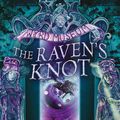 Cover Art for 9780007455386, The Raven’s Knot (Tales from the Wyrd Museum, Book 2) by Robin Jarvis
