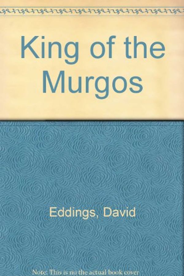 Cover Art for 9780345419200, King of the Murgos (MM to Tr Promotion) by David Eddings