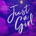 Cover Art for 9781460753095, Just A Girl by Jackie French