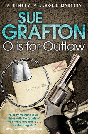Cover Art for 9781743032329, O Is For Outlaw by Sue Grafton