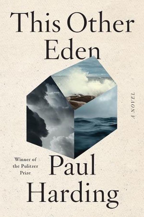 Cover Art for 9781324036296, This Other Eden by Paul Harding
