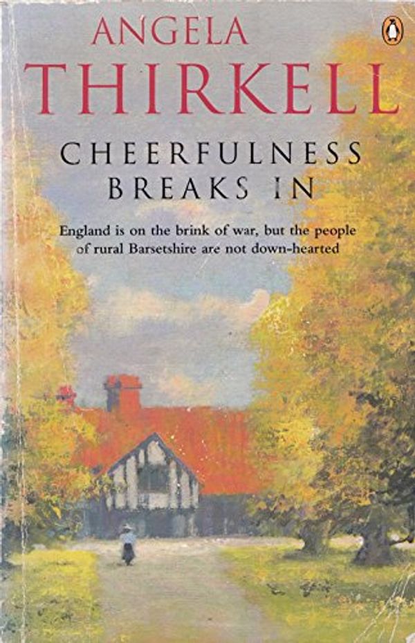 Cover Art for 9780140268096, Cheerfulness Breaks in by Angela Thirkell