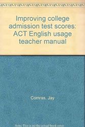 Cover Art for 9780882101491, Improving College Admission Test Scores : Math Workbook, Teachers Manual by Jay Comras; Jeffrey Zerowin