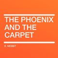 Cover Art for 9781407648309, The Phoenix and the Carpet by E. Nesbit