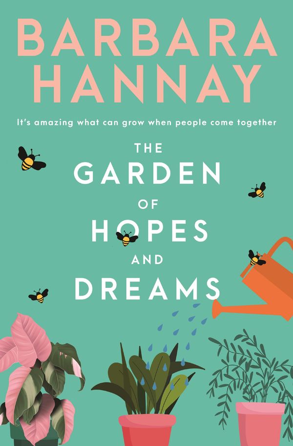 Cover Art for 9781760899417, The Garden of Hopes and Dreams by Barbara Hannay