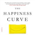 Cover Art for 9781250080912, The Happiness Curve: Why Life Gets Better After 50 by Jonathan Rauch