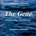 Cover Art for 9781546630432, Summary - The GeneBook by Siddhartha Mukherjee - An Intimate History by The Summary Guy