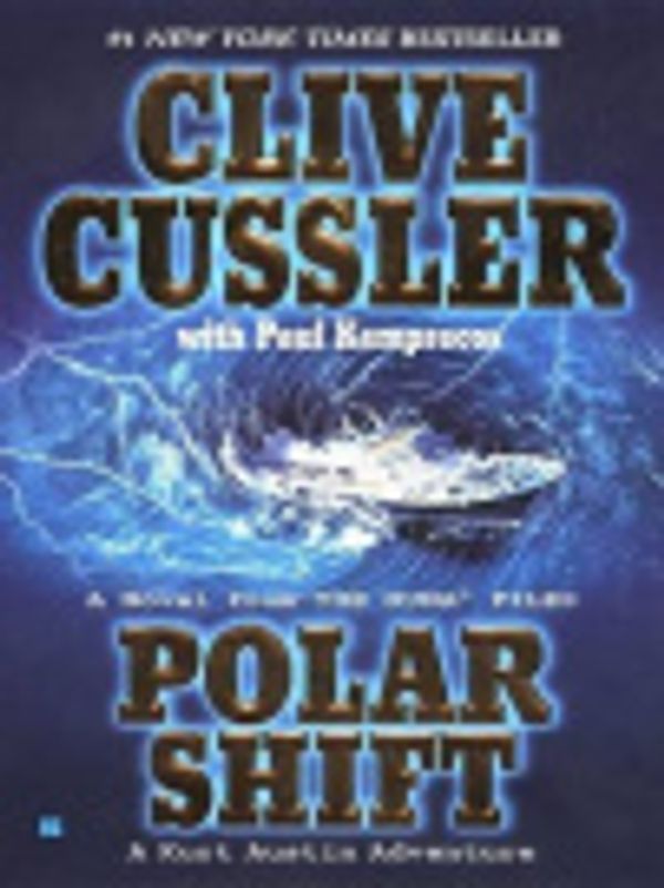 Cover Art for 9781429527958, Polar Shift by Clive Cussler, Paul Kemprecos